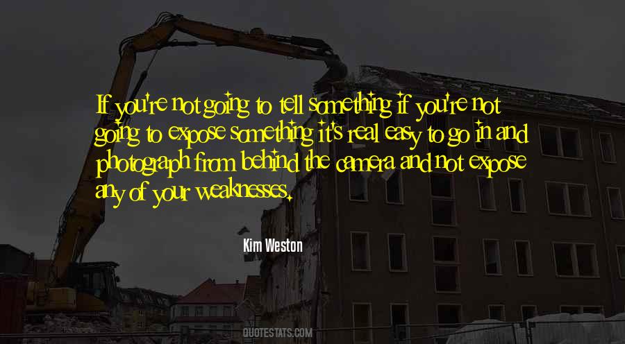 Something To Tell You Quotes #273881