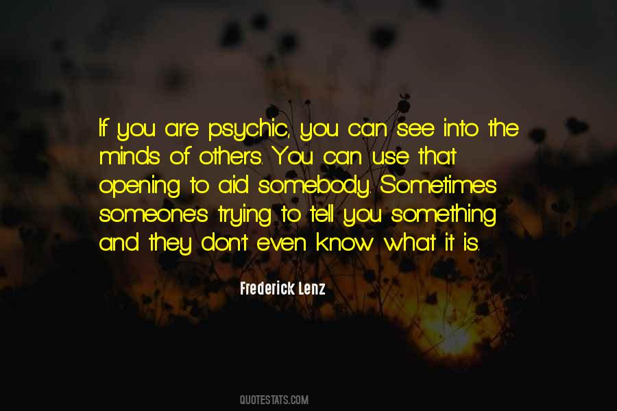 Something To Tell You Quotes #274709