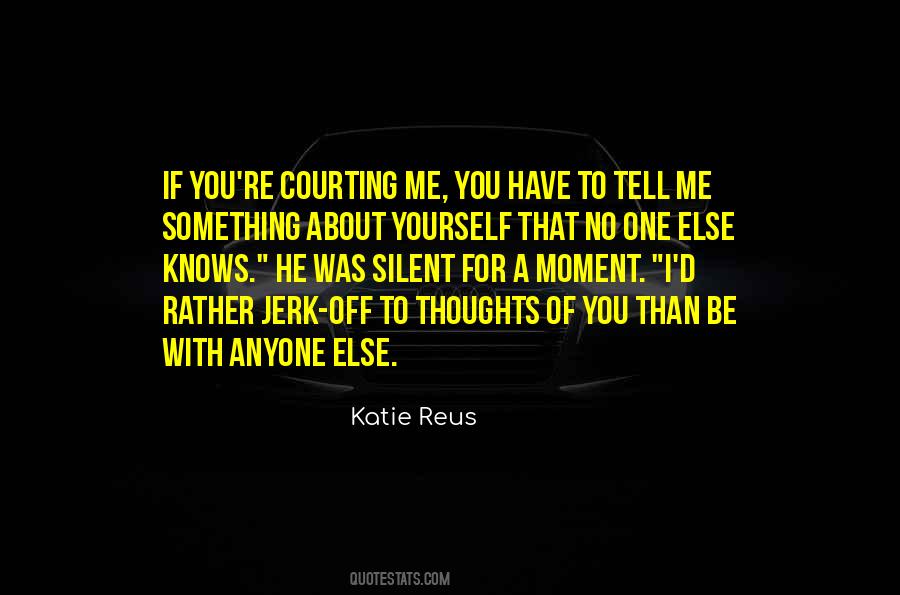 Something To Tell You Quotes #277211