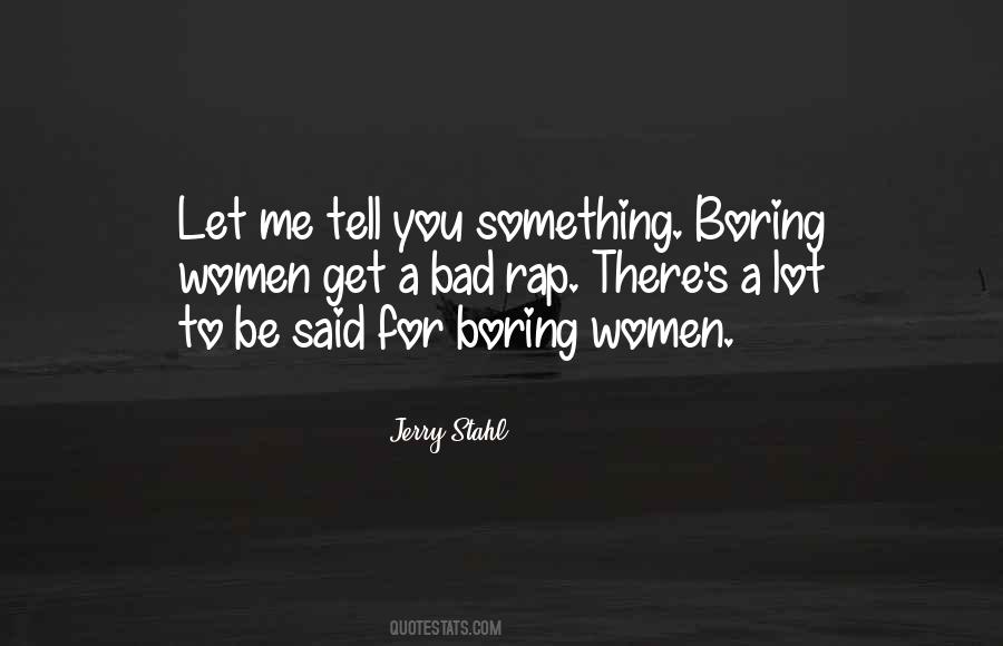 Something To Tell You Quotes #48454