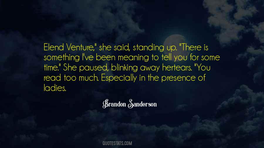 Something To Tell You Quotes #51127