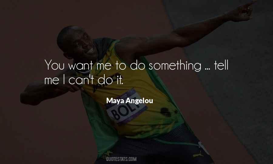 Something To Tell You Quotes #54160