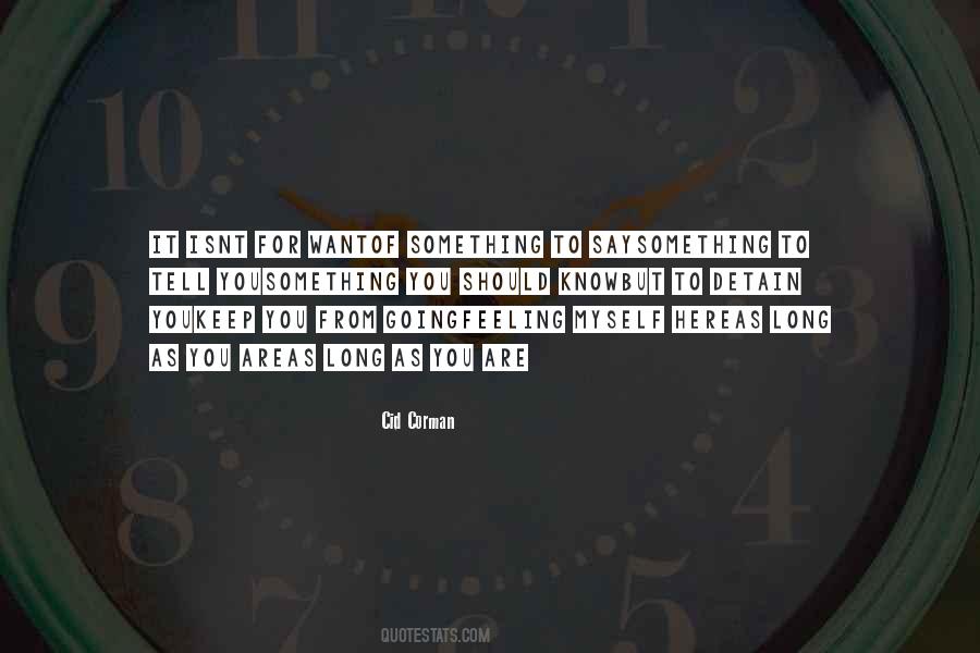 Something To Tell You Quotes #865046