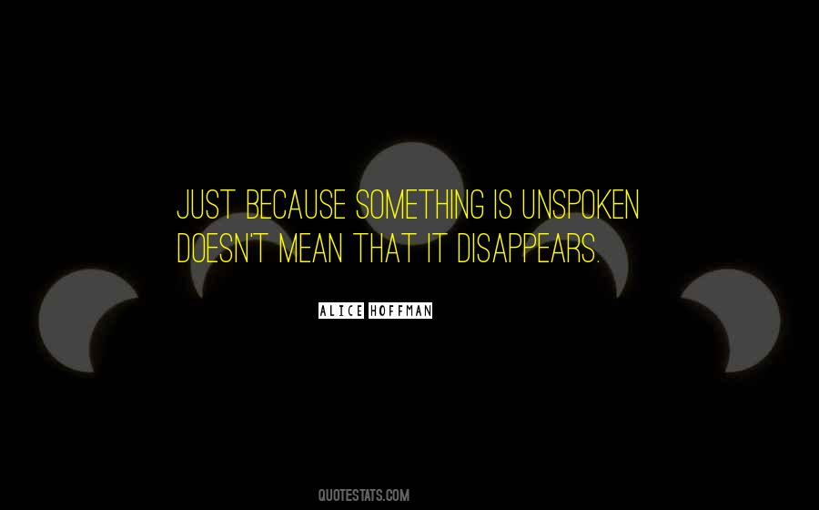 Something Unspoken Quotes #330234