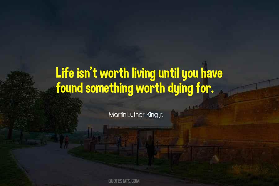 Something Worth Dying For Quotes #391295