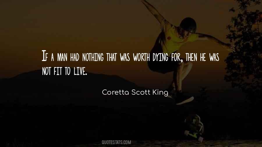 Something Worth Dying For Quotes #461050