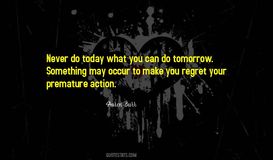 Something You Regret Quotes #1179941