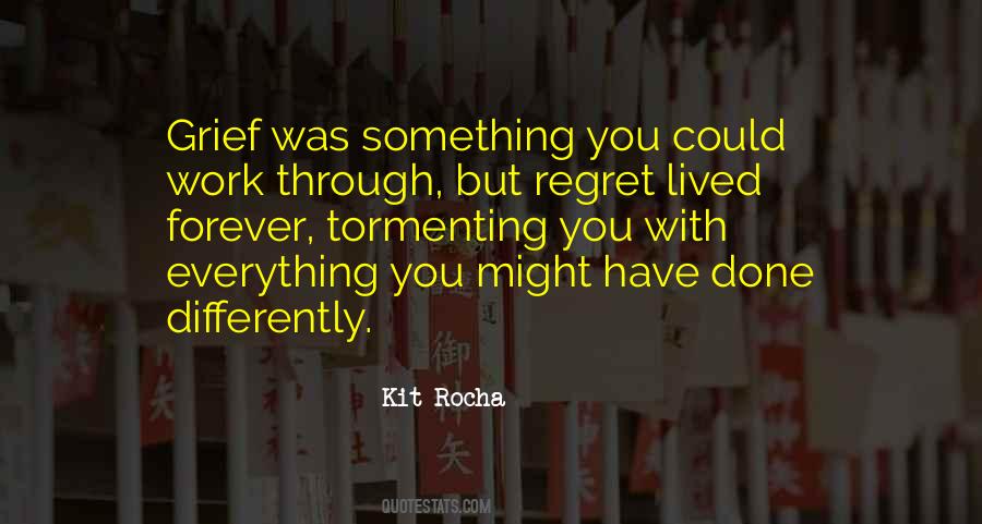 Something You Regret Quotes #40097