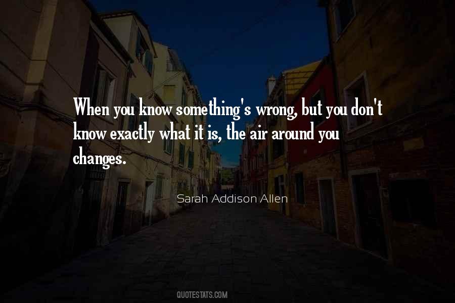 Something's Wrong Quotes #1263951