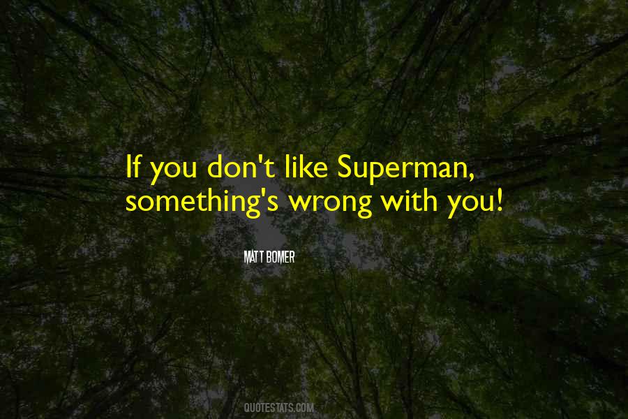 Something's Wrong Quotes #1831344