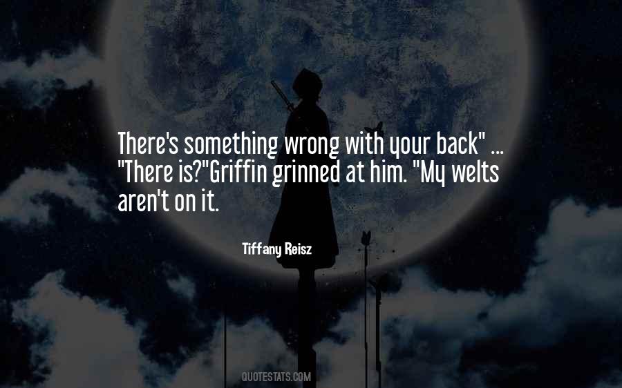 Something's Wrong Quotes #21779