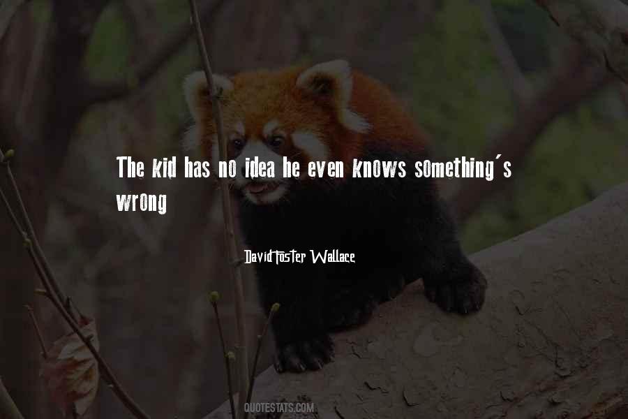 Something's Wrong Quotes #706619