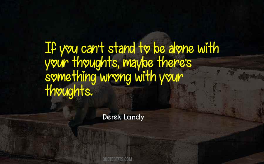 Something's Wrong Quotes #83540