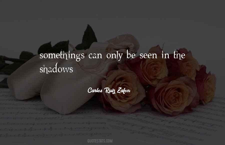 Somethings Quotes #869757