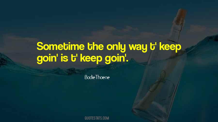 Sometime Life Quotes #1816180