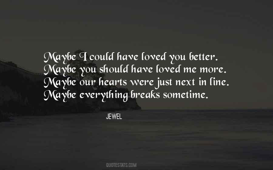 Sometime Love Quotes #1870404