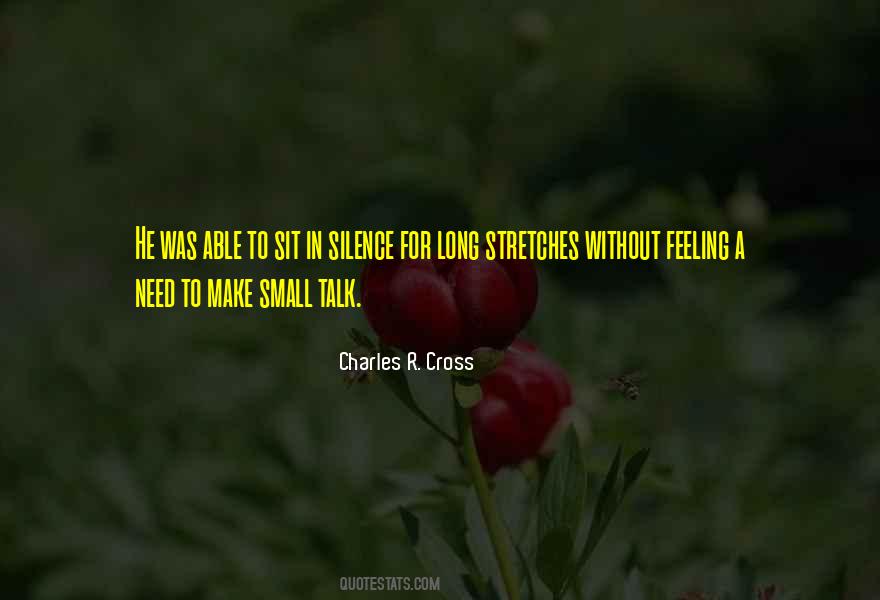 Sometimes All You Need Is Silence Quotes #186982