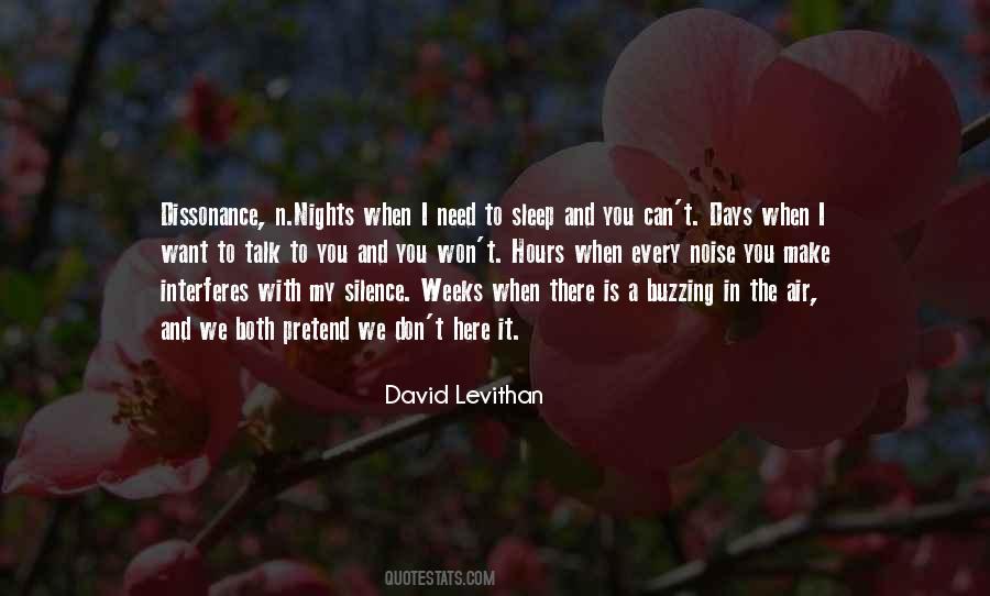 Sometimes All You Need Is Silence Quotes #251821
