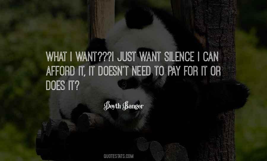 Sometimes All You Need Is Silence Quotes #275925