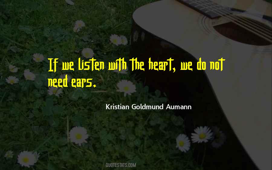 Sometimes All You Need Is Someone To Listen Quotes #18532