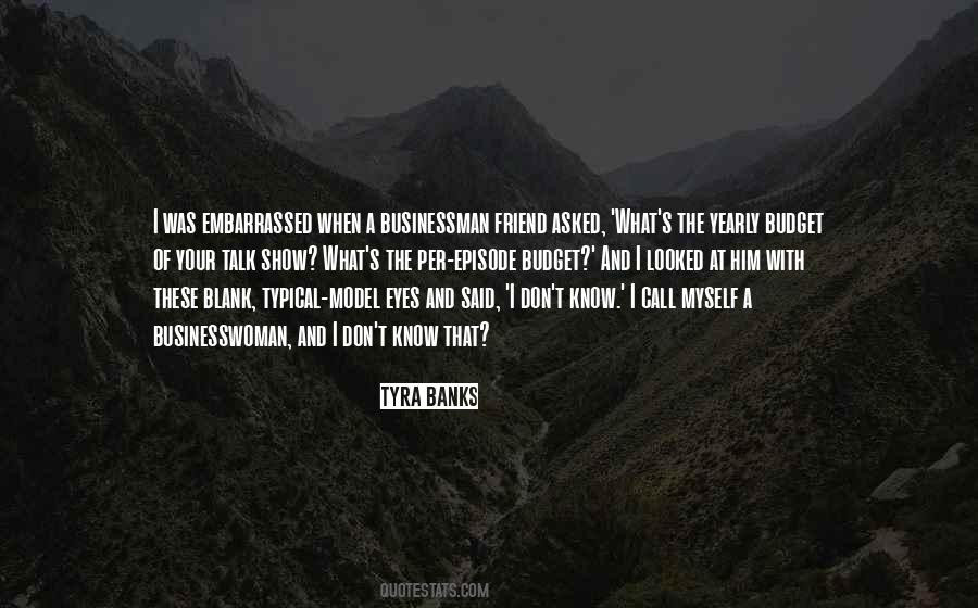 Quotes About Tyra Banks #225456