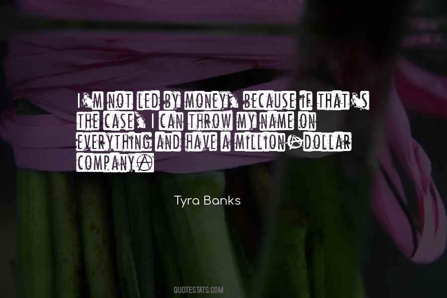 Quotes About Tyra Banks #268642