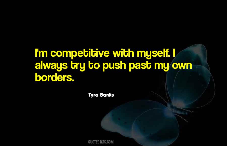 Quotes About Tyra Banks #29187