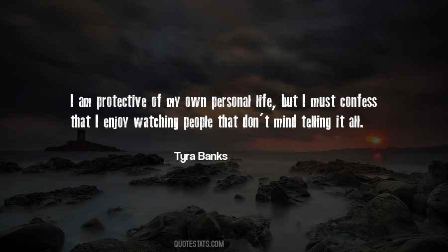 Quotes About Tyra Banks #358916