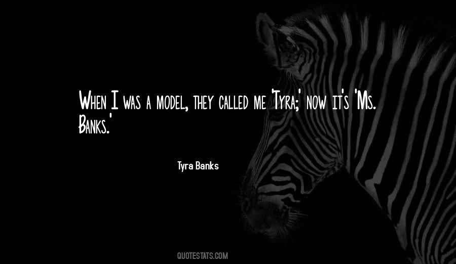 Quotes About Tyra Banks #4574