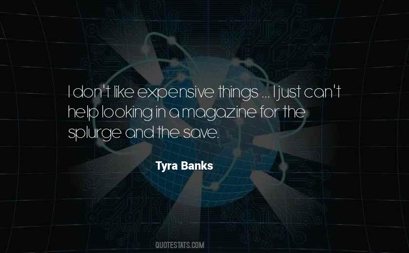 Quotes About Tyra Banks #584560