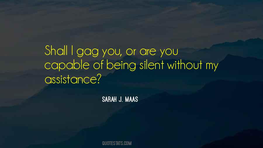 Sometimes Being Silent Quotes #347506