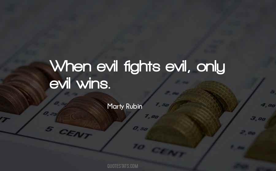 Sometimes Evil Wins Quotes #1710830