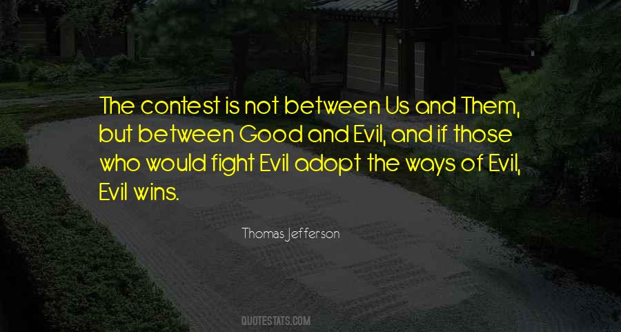 Sometimes Evil Wins Quotes #1860875