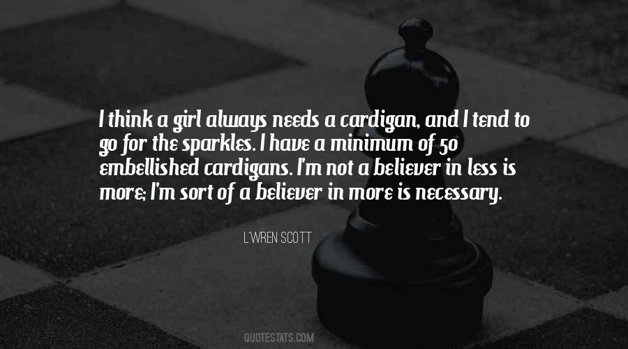 Sometimes Girl Just Needs Quotes #168585