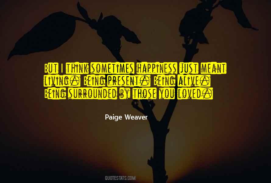 Sometimes Happiness Quotes #1047591