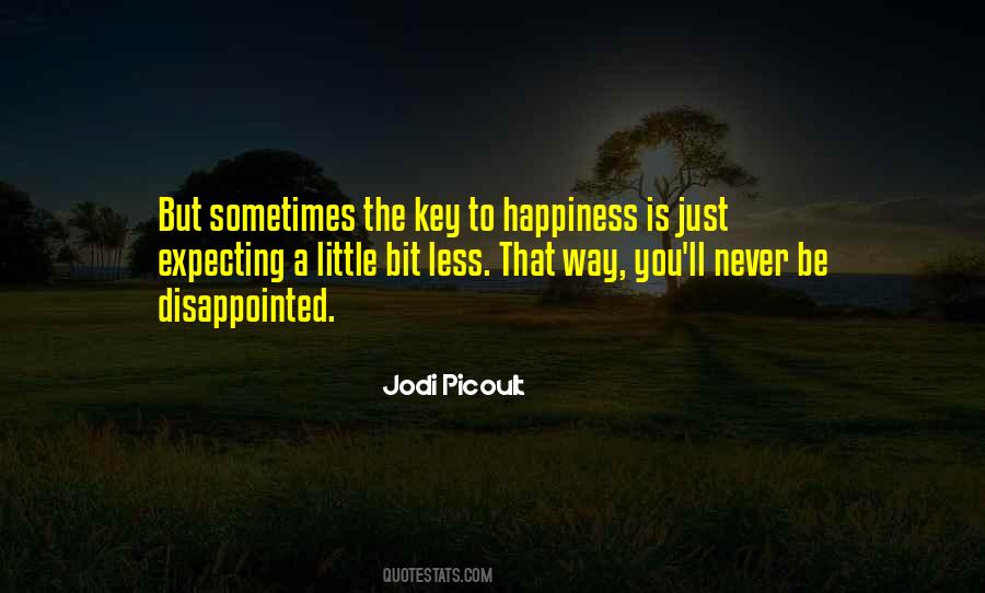 Sometimes Happiness Quotes #146381