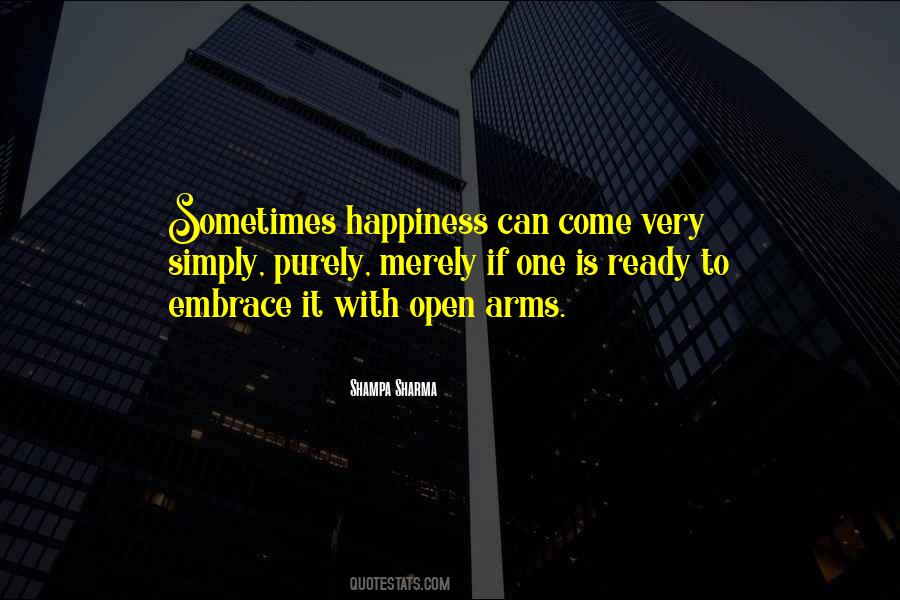 Sometimes Happiness Quotes #1640665