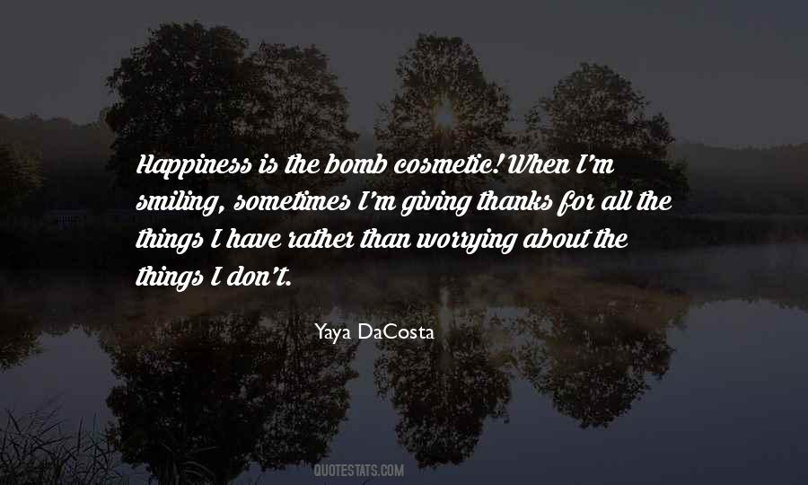 Sometimes Happiness Quotes #339864