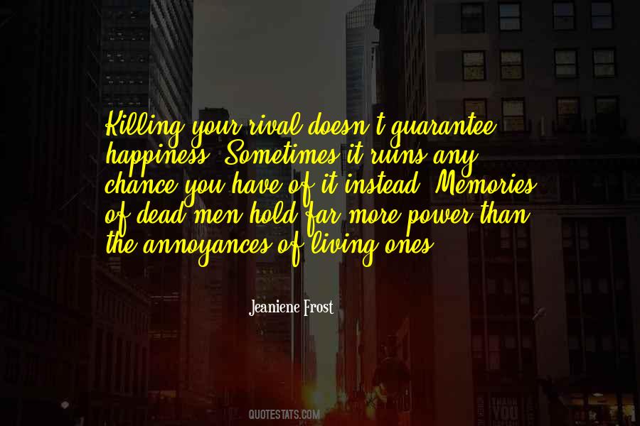 Sometimes Happiness Quotes #60353