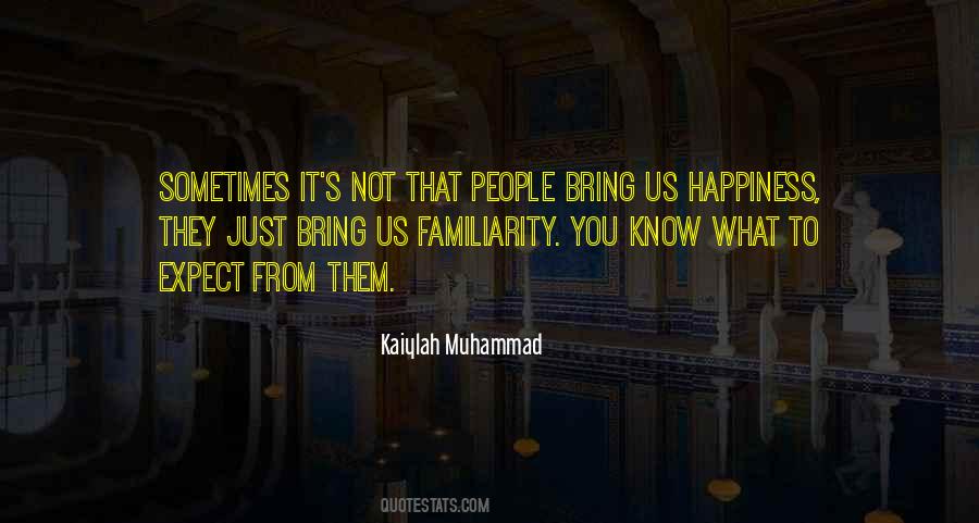 Sometimes Happiness Quotes #606145