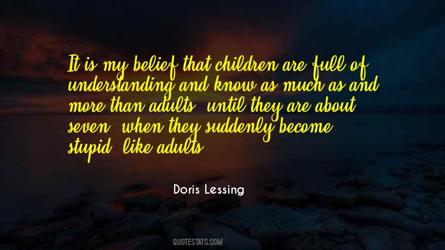 Quotes About Stupid Adults #1632938