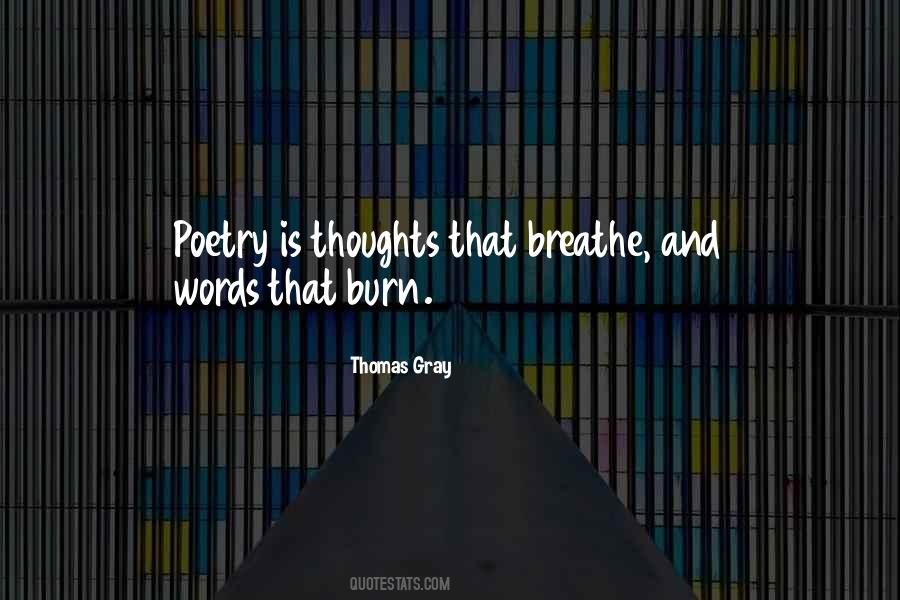 Quotes About Thomas Gray #1363443