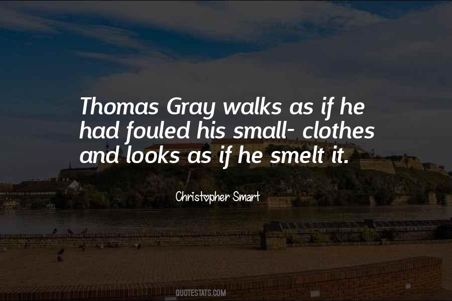 Quotes About Thomas Gray #1772873