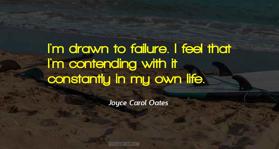 Sometimes I Feel Like A Failure Quotes #1234485