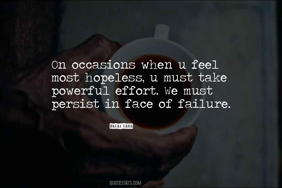 Sometimes I Feel Like A Failure Quotes #1745432