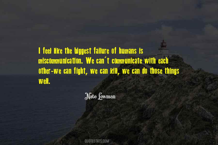 Sometimes I Feel Like A Failure Quotes #611133