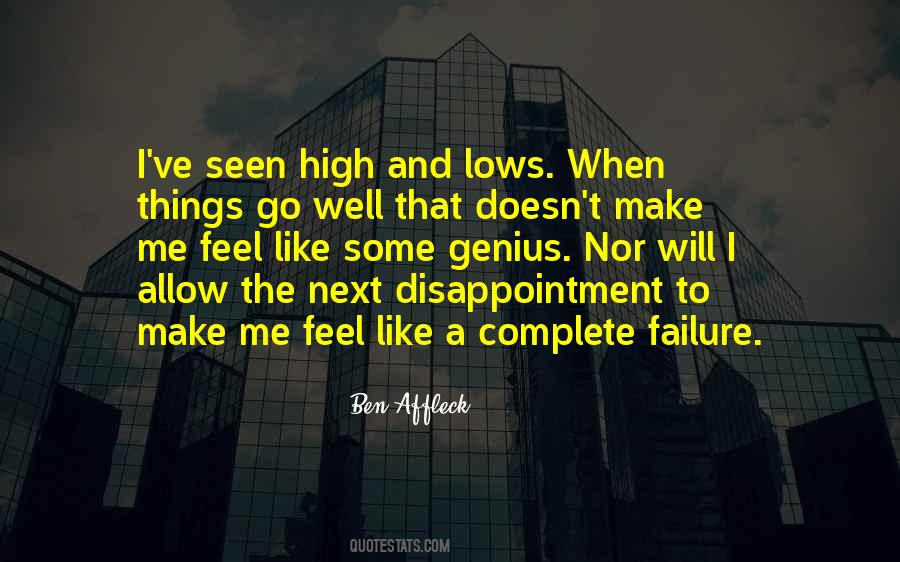 Sometimes I Feel Like A Failure Quotes #6209