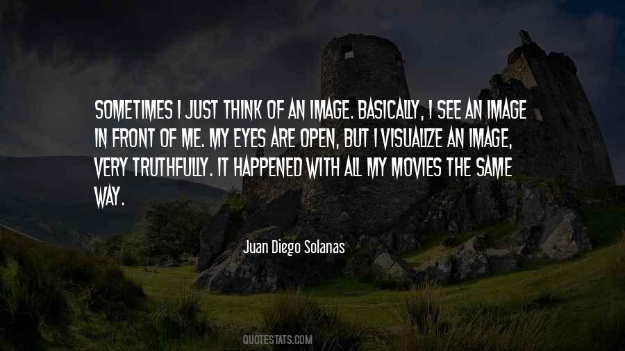 Sometimes I Just Think Quotes #1004683