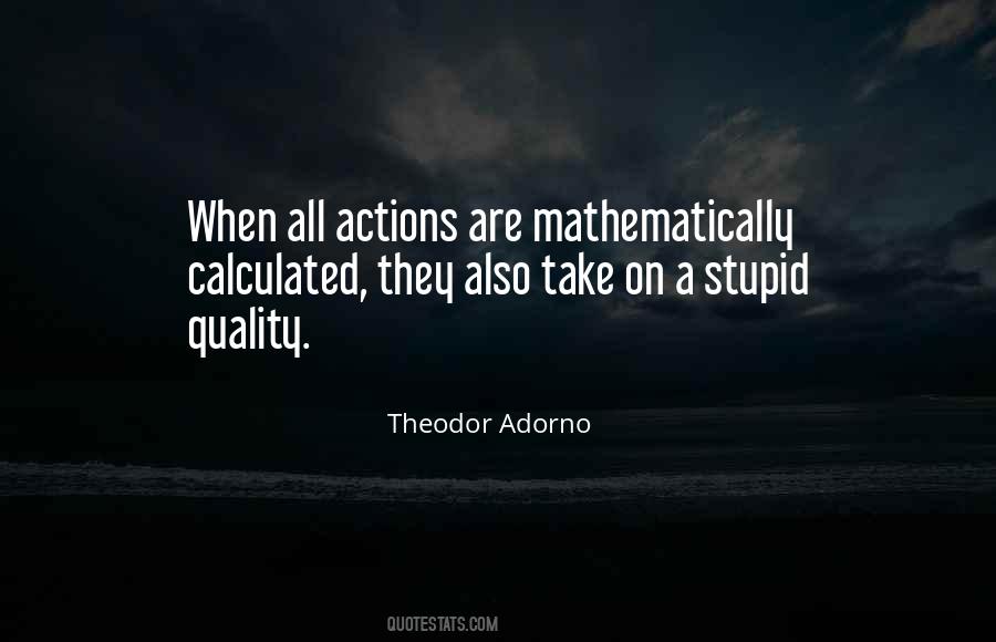 Quotes About Stupid Actions #336464
