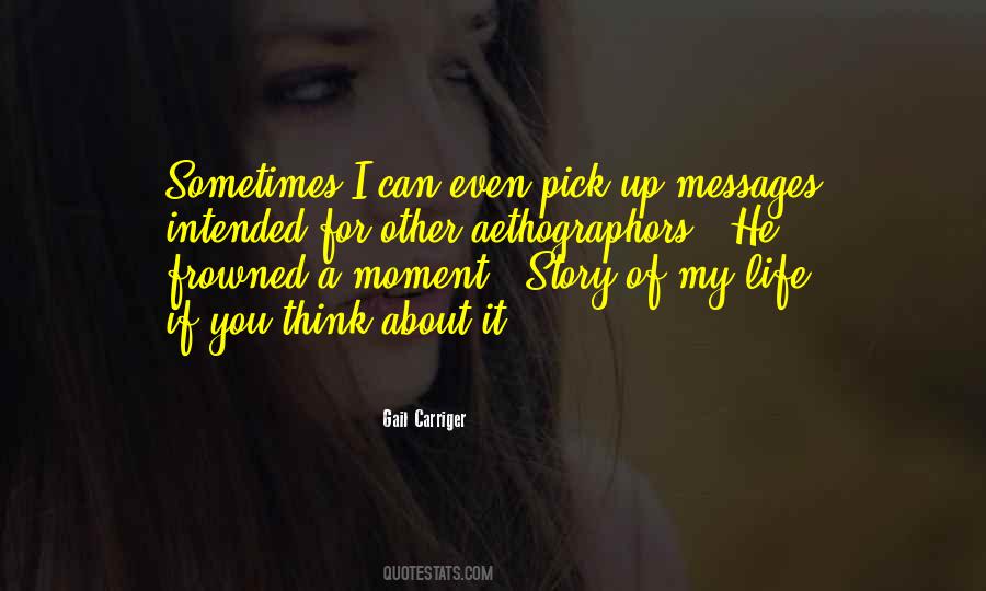 Sometimes I Think About You Quotes #497402